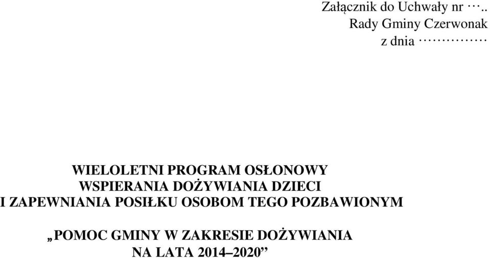 OSŁONOWY WSPIERANIA DOŻYWIANIA DZIECI I ZAPEWNIANIA