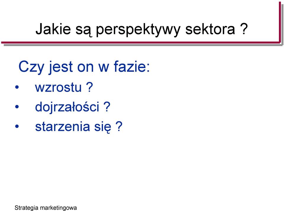 Czy jest on w fazie: