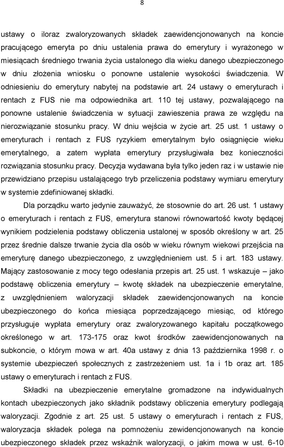 24 ustawy o emeryturach i rentach z FUS nie ma odpowiednika art.