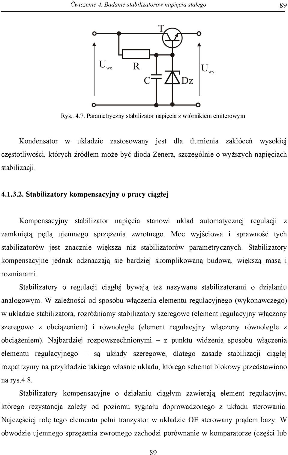 o wyższych napięciach stabilizacji. 4.1.3.2.