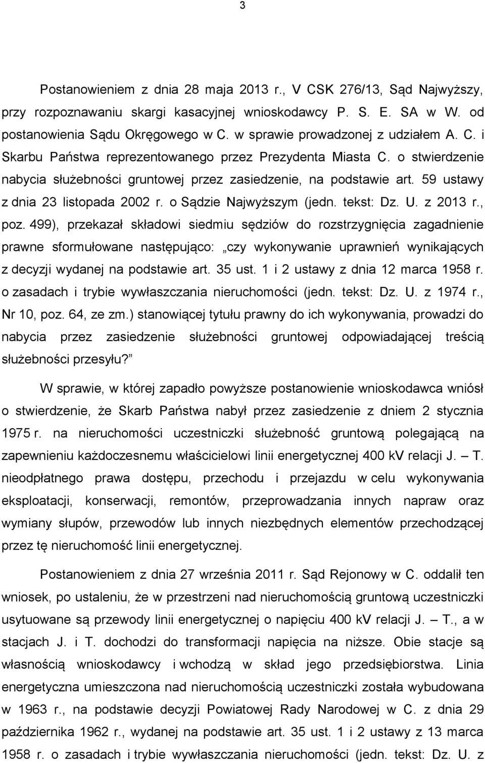 59 ustawy z dnia 23 listopada 2002 r. o Sądzie Najwyższym (jedn. tekst: Dz. U. z 2013 r., poz.