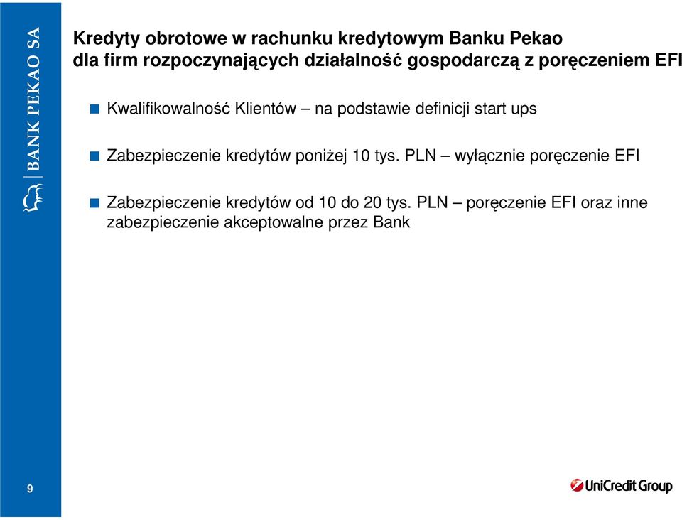 Zabezpieczenie kredytów poniżej 10 tys.