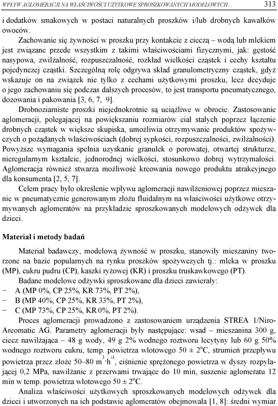 cząstek i cechy ksztłtu pojedynczej cząstki.
