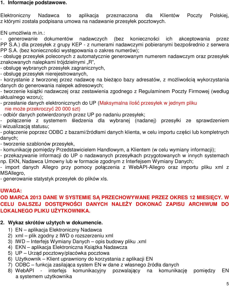 ) dla przesyłek z grupy KEP - z numerami nadawczymi pobieranymi bezpośrednio z serwera PP S.A.