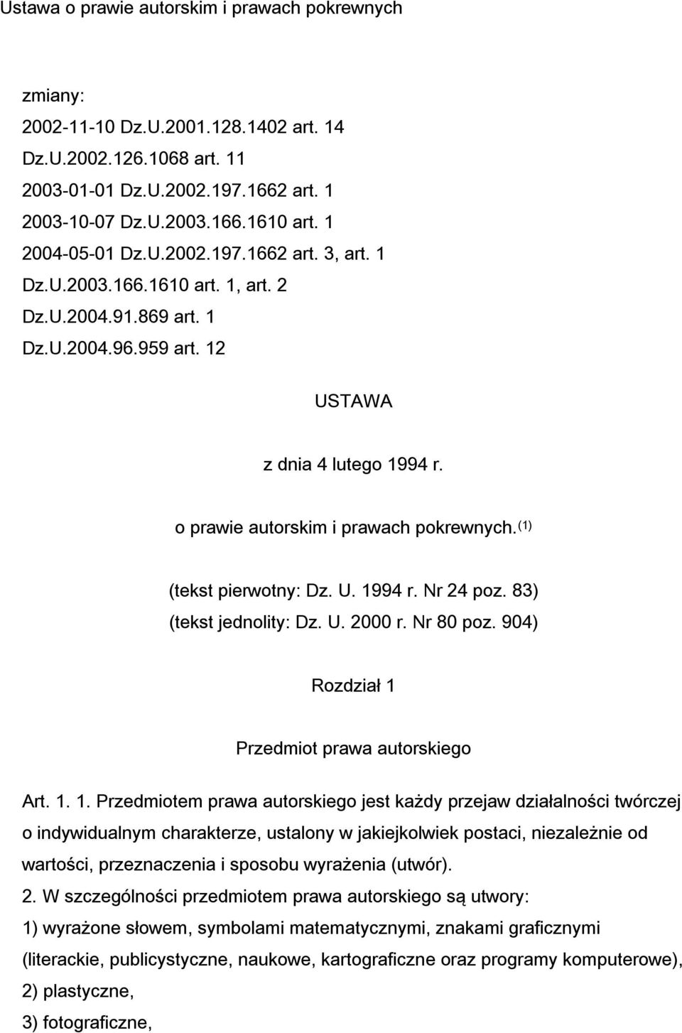 o prawie autorskim i prawach pokrewnych. (1) (tekst pierwotny: Dz. U. 19