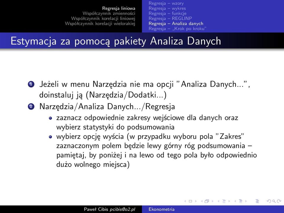 ../Regresja zaznacz odpowiednie zakresy wejściowe dla danych oraz wybierz statystyki do podsumowania wybierz