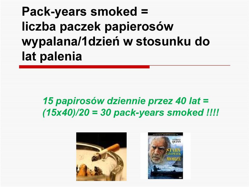 lat palenia 15 papirosów dziennie przez