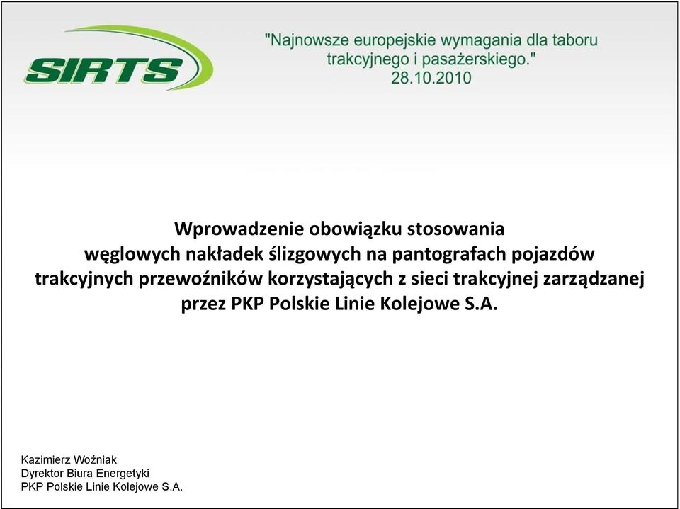 sieci trakcyjnej zarządzanej przez PKP Polskie Linie Kolejowe S.A.
