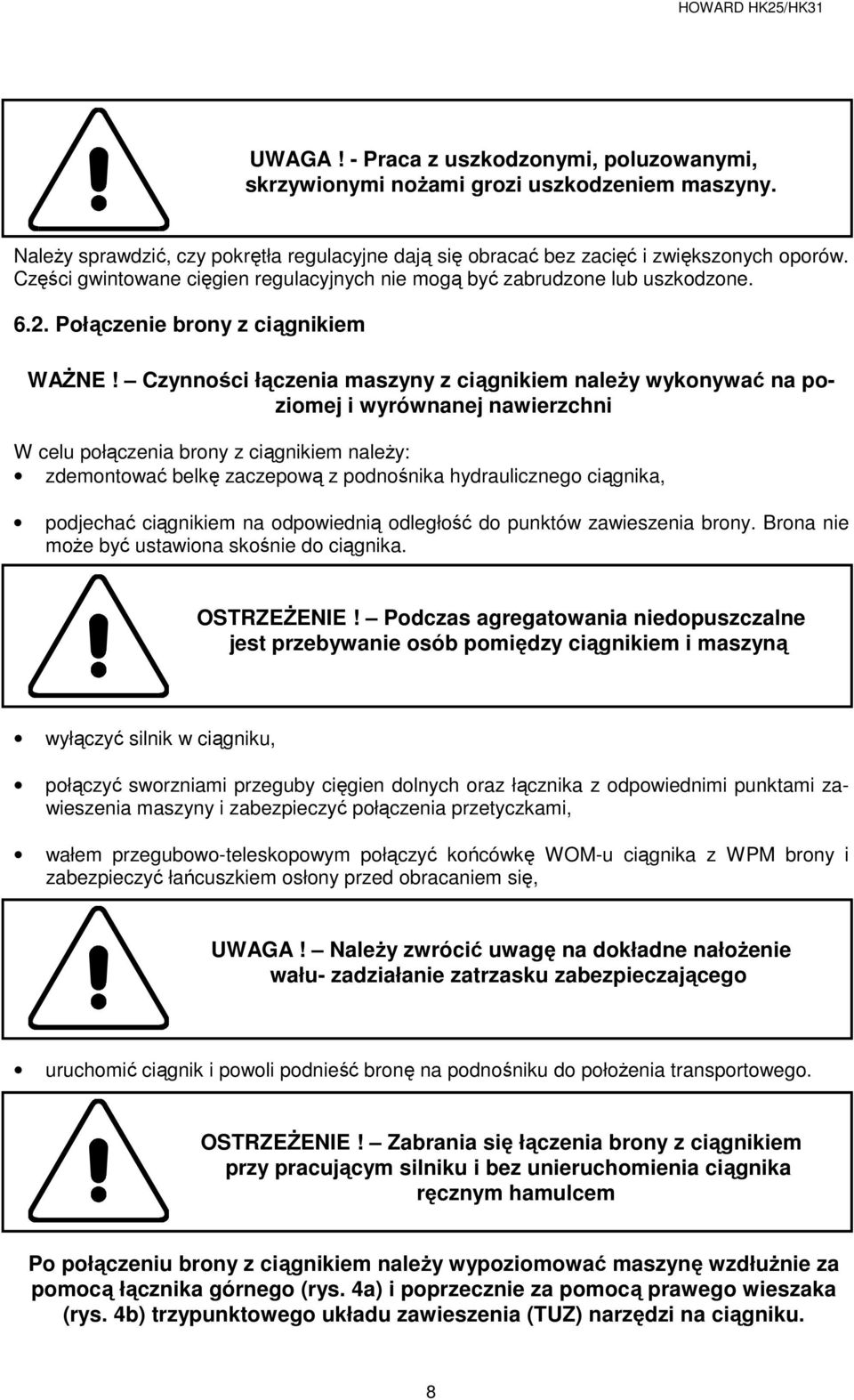 Połączenie brony z ciągnikiem WAśNE!