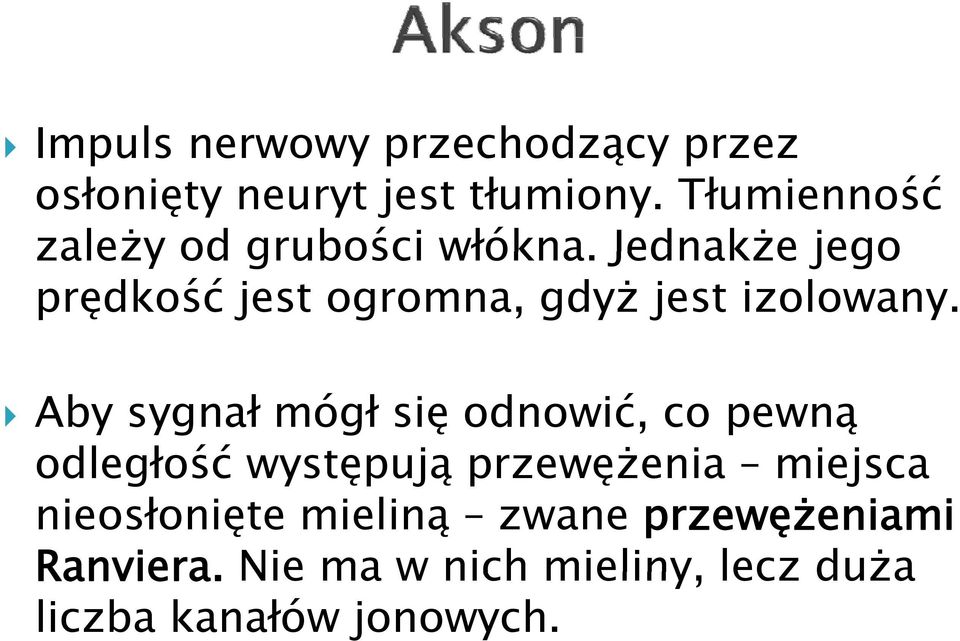 Jednakże jego prędkość jest ogromna, gdyż jest izolowany.