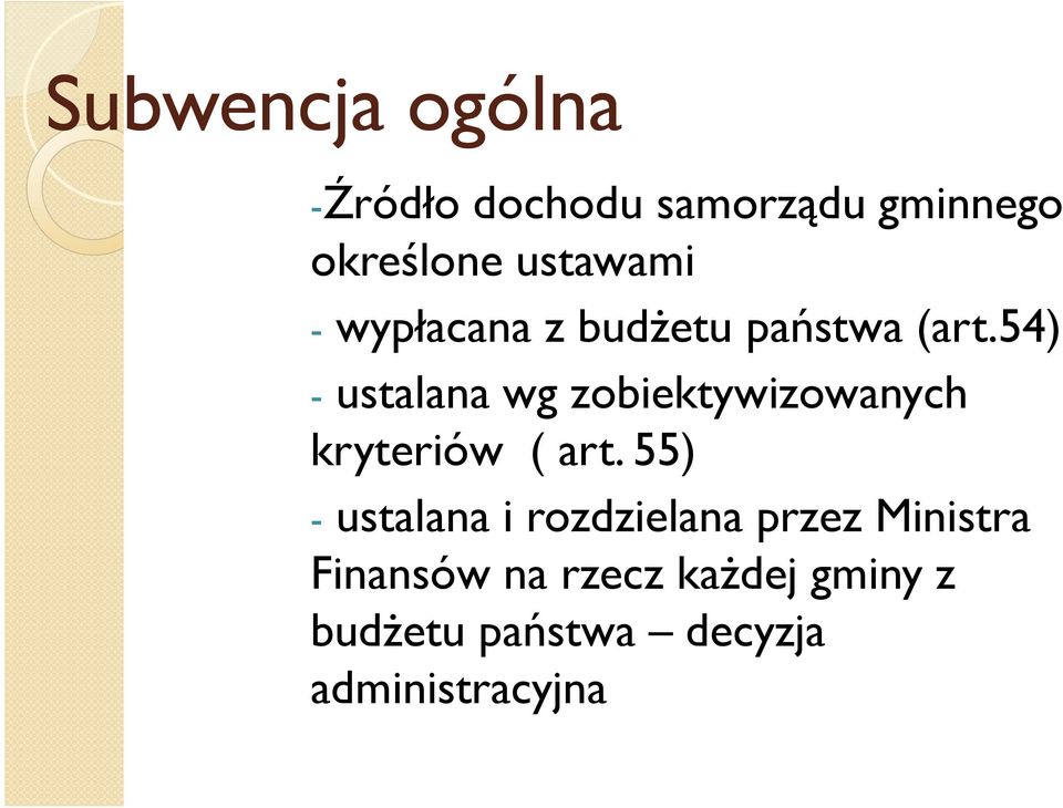 54) - ustalana wg zobiektywizowanych kryteriów ( art.