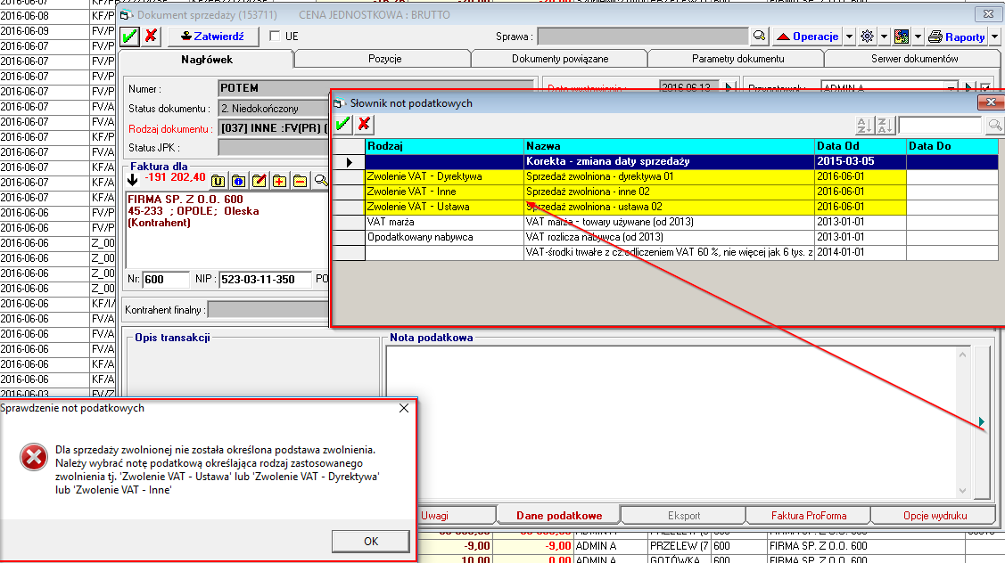 Rysunek 17 UWAGA Warunkiem stosowania not podatkowych dot. sprzedaży zwolnionej VAT jest ich wcześniejsze zdefiniowanie z konfiguracji.