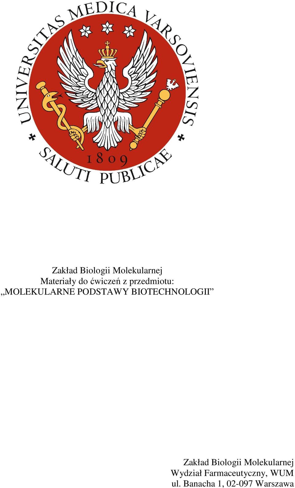 Wydział Farmaceutyczny, WUM ul.
