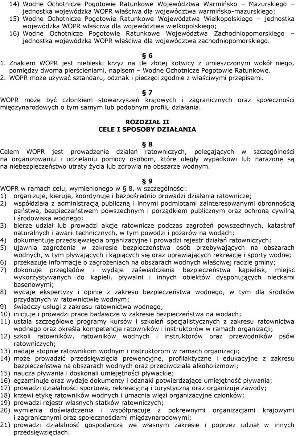 właściwa dla województwa zachodniopomorskiego. 6 1.