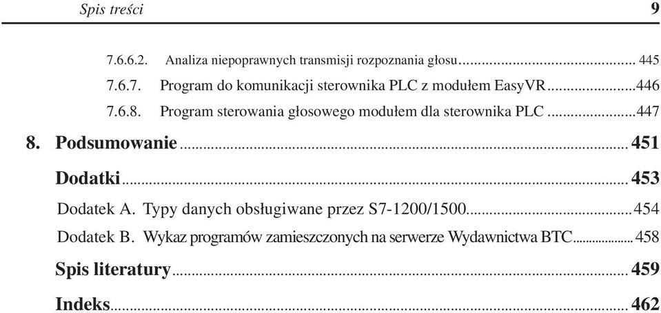 .. 453 Dodatek A.. Typy danych obsługiwane przez S7-1200/1500...454 Dodatek B.