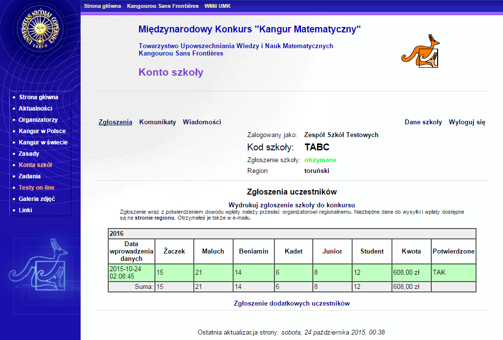 7. Po otrzymaniu zgłoszenia i dowodu wpłaty organizator regionalny nada szkole kod oraz potwierdzi wpłynięcie opłaty konkursowej i oficjalnego zgłoszenia szkoły do konkursu wszystkie te informacje