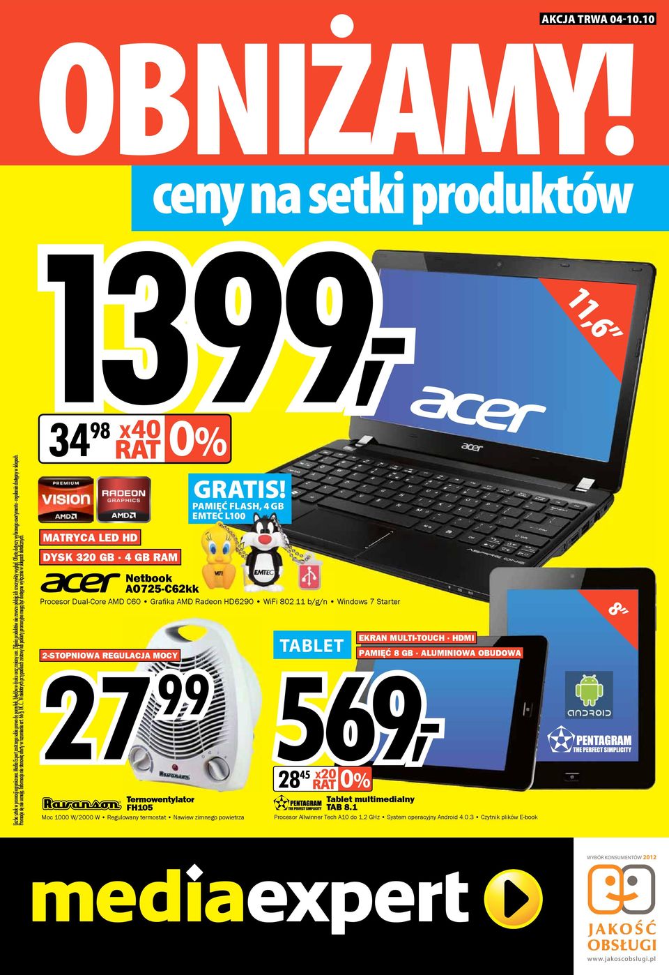 Informacje nie stanowią oferty w rozumieniu art. 66 1K.C.. W niektórych przypadkach zestawy lub pakiety promocyjne mogą być dostępne wyłącznie w sklepach detalicznych.