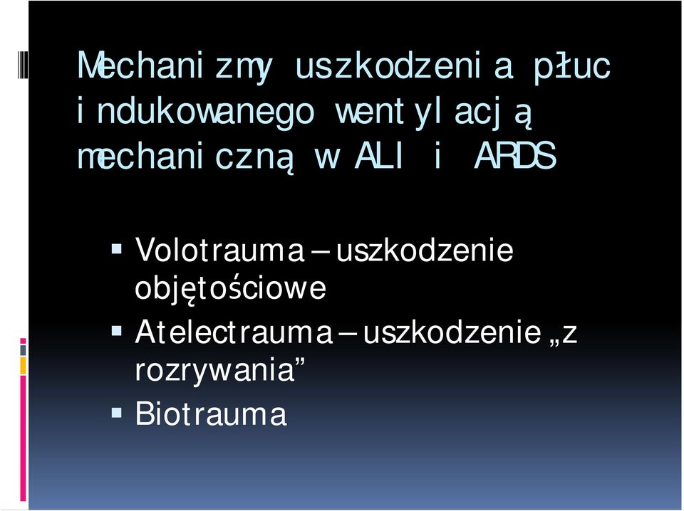 ALI i ARDS Volotrauma uszkodzenie