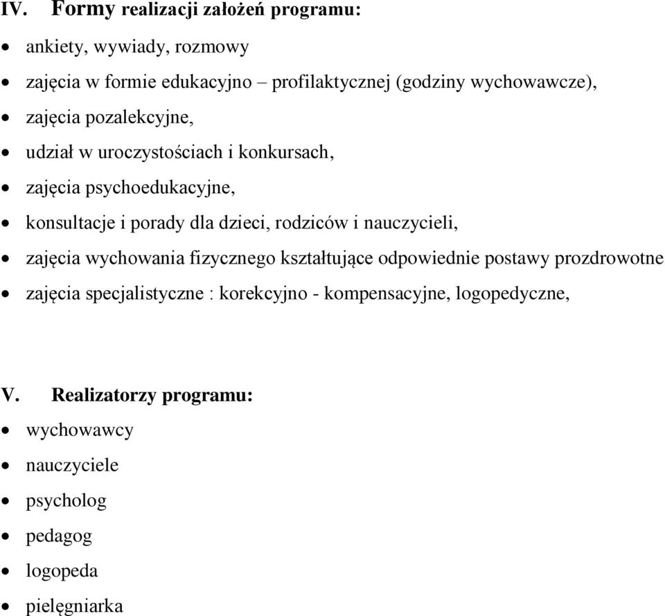 dzieci, rodziców i nauczycieli, zajęcia wychowania fizycznego kształtujące odpowiednie postawy prozdrowotne zajęcia
