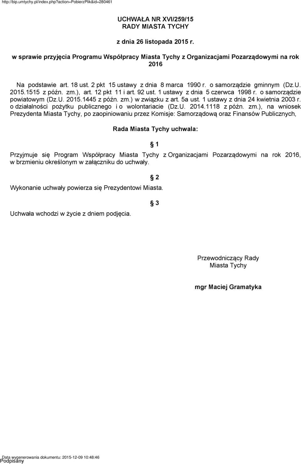zm.) w związku z art. 5a ust. 1 ustawy z dnia 24 kwietnia 2003 r. o działalności pożytku publicznego i o wolontariacie (Dz.U. 2014.1118 z późn. zm.