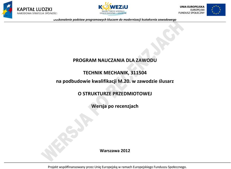 w zawodzie ślusarz O STRUKTURZE RZEDMIOTOWEJ Wersja po