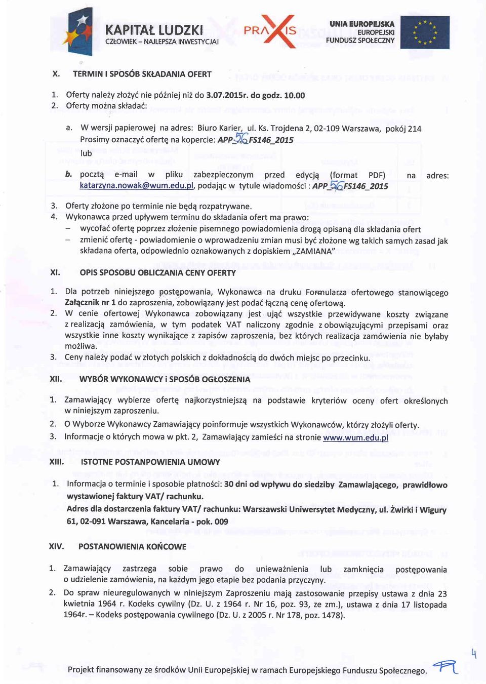 poczte e-mail w pliku zabezpieczonym przed edycjq (format pdf) katarzvna.nowak@wum.edu.pl. podajqc w tytule wiadomo6ci :A 46