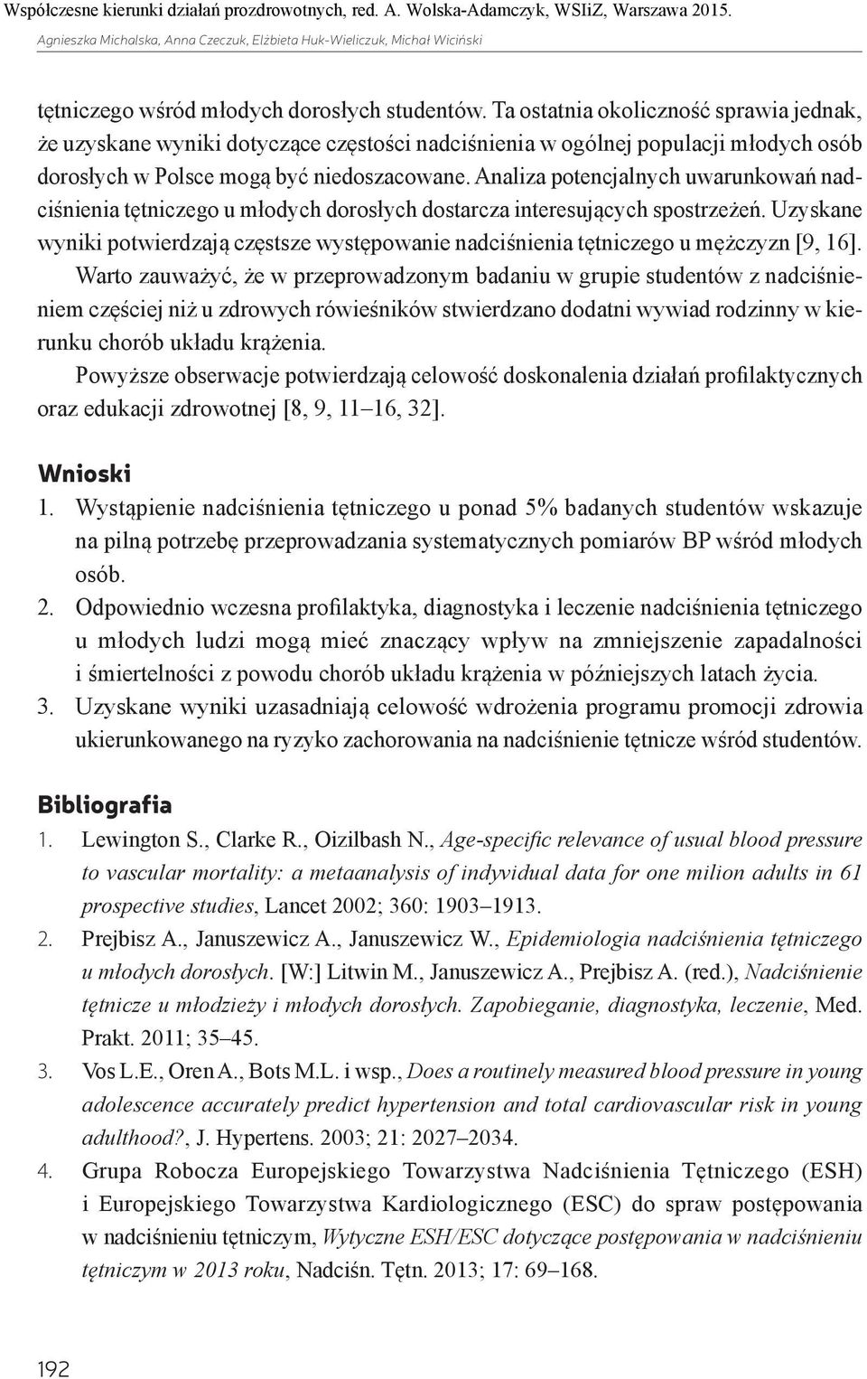 Analiza potencjalnych uwarunkowań nadciśnienia tętniczego u młodych dorosłych dostarcza interesujących spostrzeżeń.