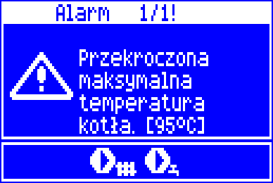 16 OPIS ALARMÓW 16.1 Przekroczenie max. temp. kotła Zabezpieczenie przed przegrzaniem kotła zachodzi dwuetapowo. W pierwszej kolejności, tj.
