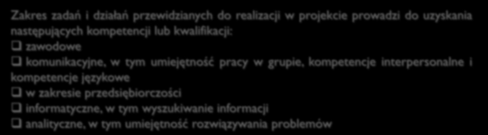 Podnoszenie kompetencji osób uczestniczących w edukacji na poziomie wyższym termin: marzec 2016 r. Kryteria dostępu (0/1 pkt.) 10.