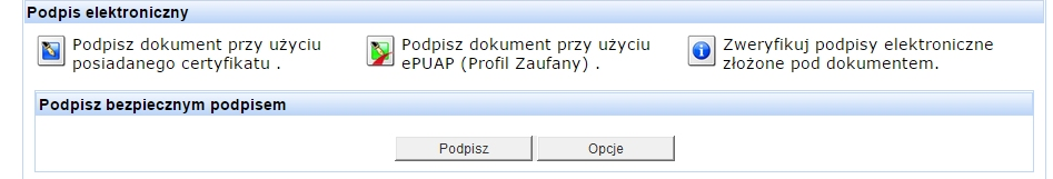 Po wybraniu powyższego przycisku na dole formularza pojawią się dwie opcje podpisu do wyboru.