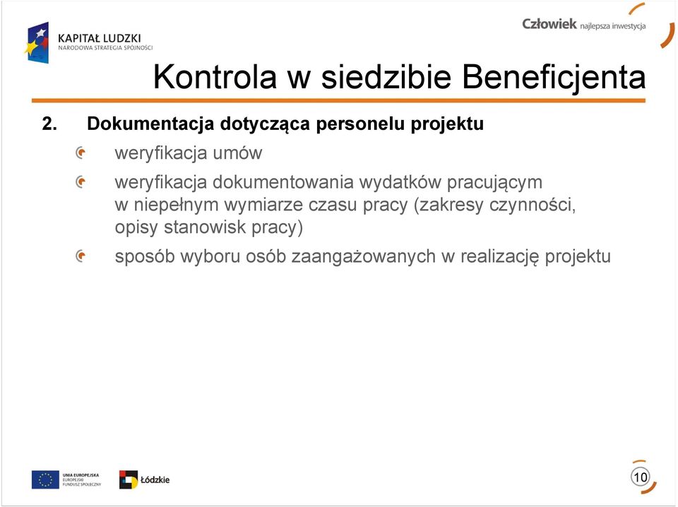 weryfikacja dokumentowania wydatków pracującym w niepełnym wymiarze