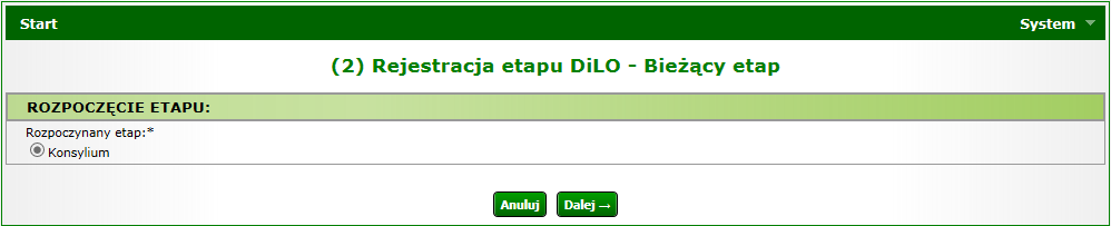 Rejestracja rozpoczęcia etapu: Konsylium W kolejnym oknie system automatycznie zaznacza do rozpoczęcia