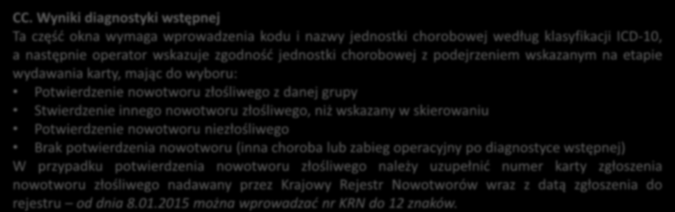 Rejestracja zakończenia etapu: Diagnostyka wstępna CC.