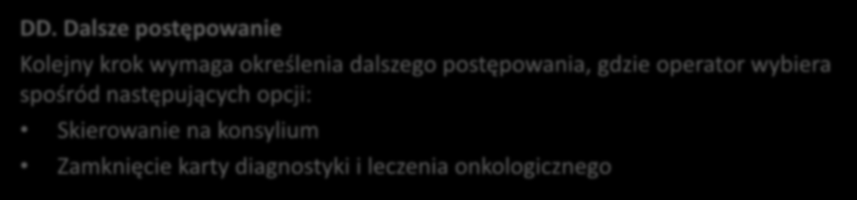 Rejestracja zakończenia etapu: Diagnostyka pogłębiona DD.