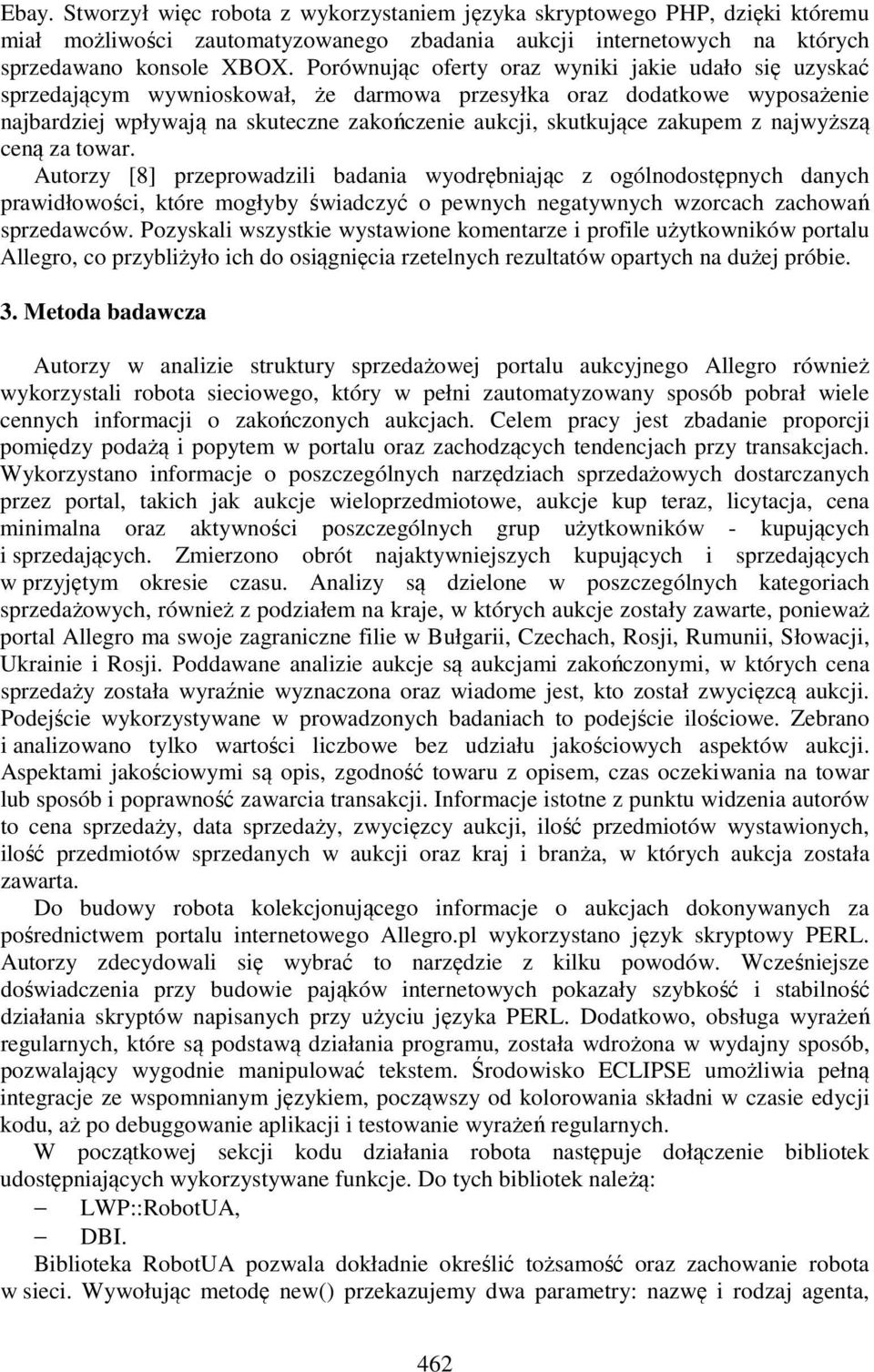 zakupem z najwyższą ceną za towar.
