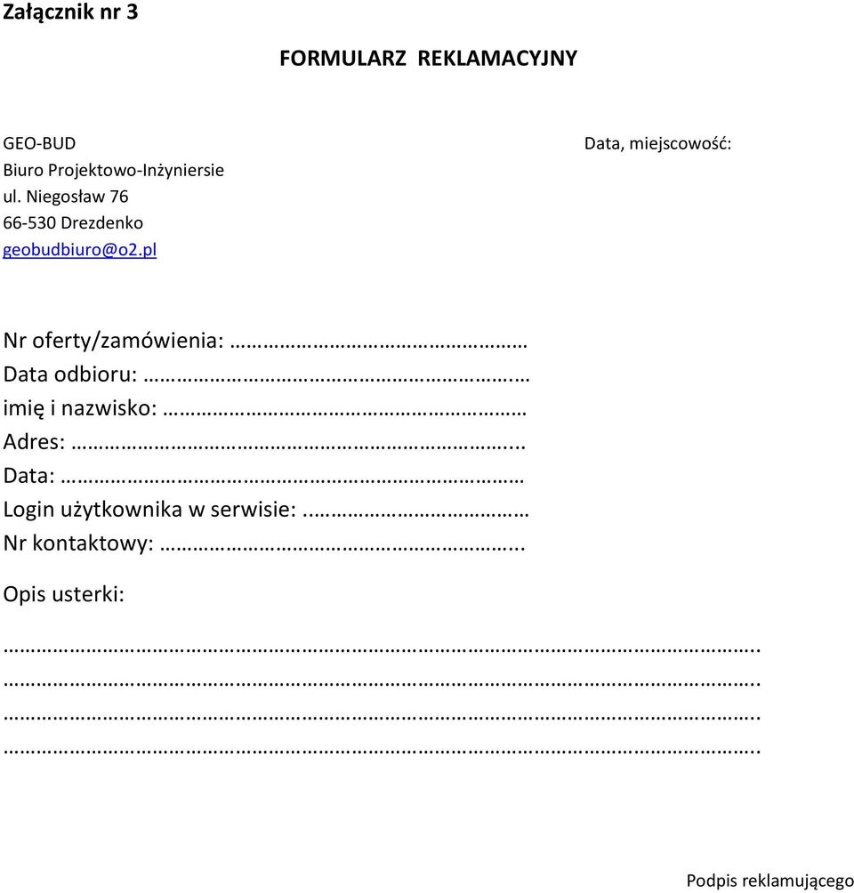 pl Data, miejscowość: Nr oferty/zamówienia: Data odbioru:.