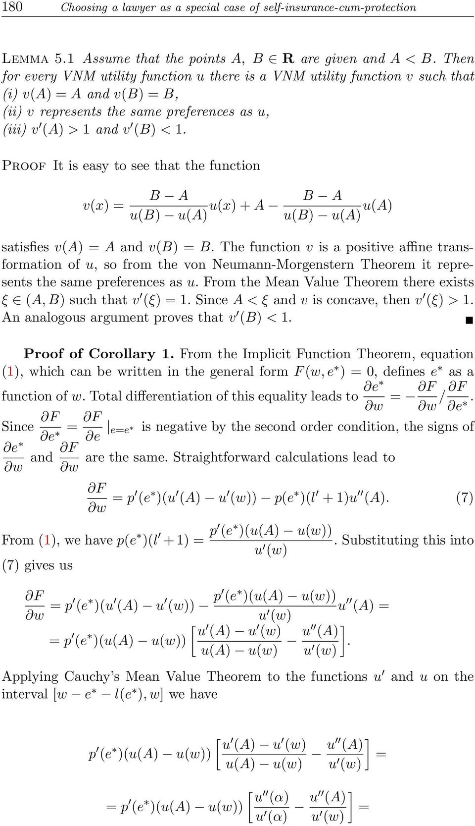 Proof It is easy to see that the function v(x) = B A u(b) u(a) u(x) + A B A u(b) u(a) u(a) satisfies v(a) = A and v(b) = B.