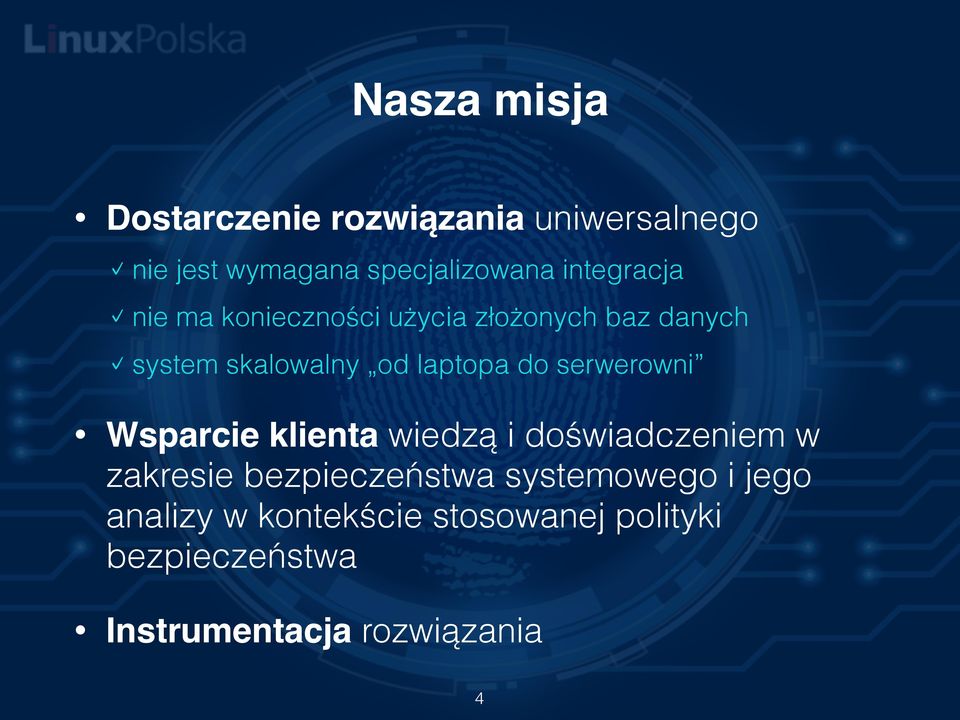 do serwerowni Wsparcie klienta wiedzą i doświadczeniem w zakresie bezpieczeństwa