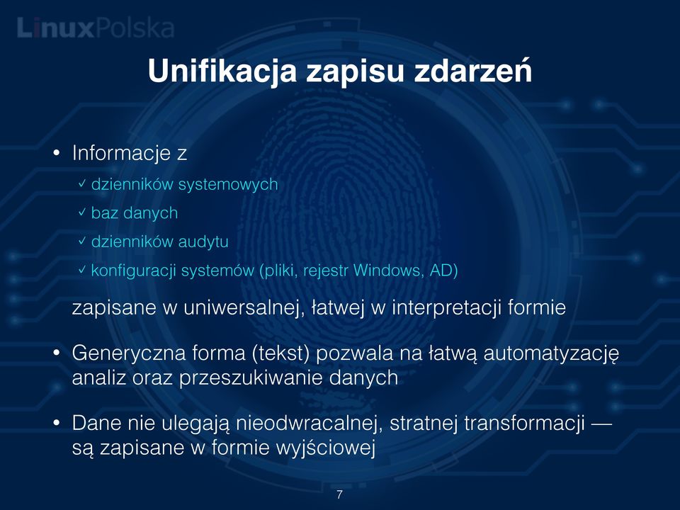 interpretacji formie Generyczna forma (tekst) pozwala na łatwą automatyzację analiz oraz