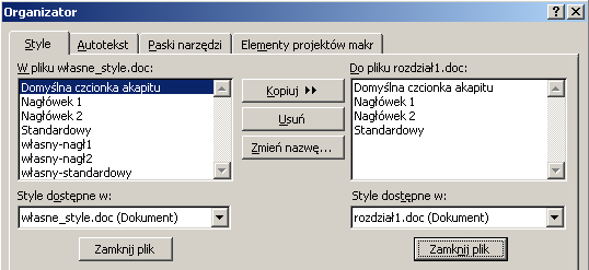 9 Style w dokumencie Uwaga! Aby sprawdzić, czy styl został skopiowany należy otworzyć dokument rozdział1.doc oraz rozwinąć na pasku formatowania listę styli.