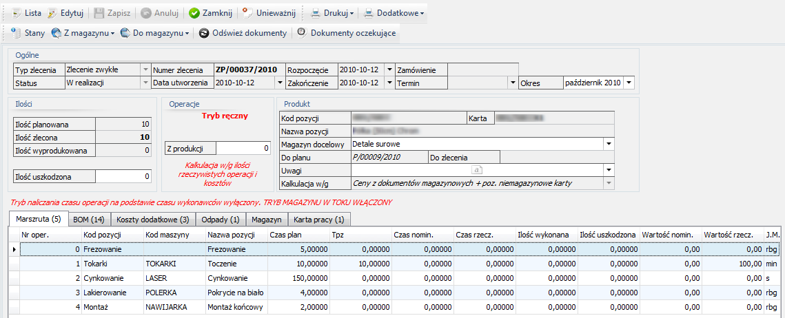 Rysunek 6-48: Zlecenie w trybie ręcznym Różnicę między zleceniem w trybie automatycznym i ręcznym widać od razu po otwarciu zlecenia w części ogólnej.