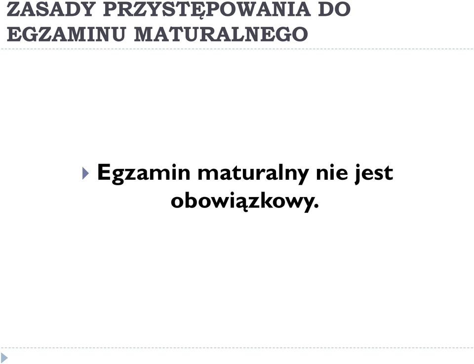 MATURALNEGO Egzamin