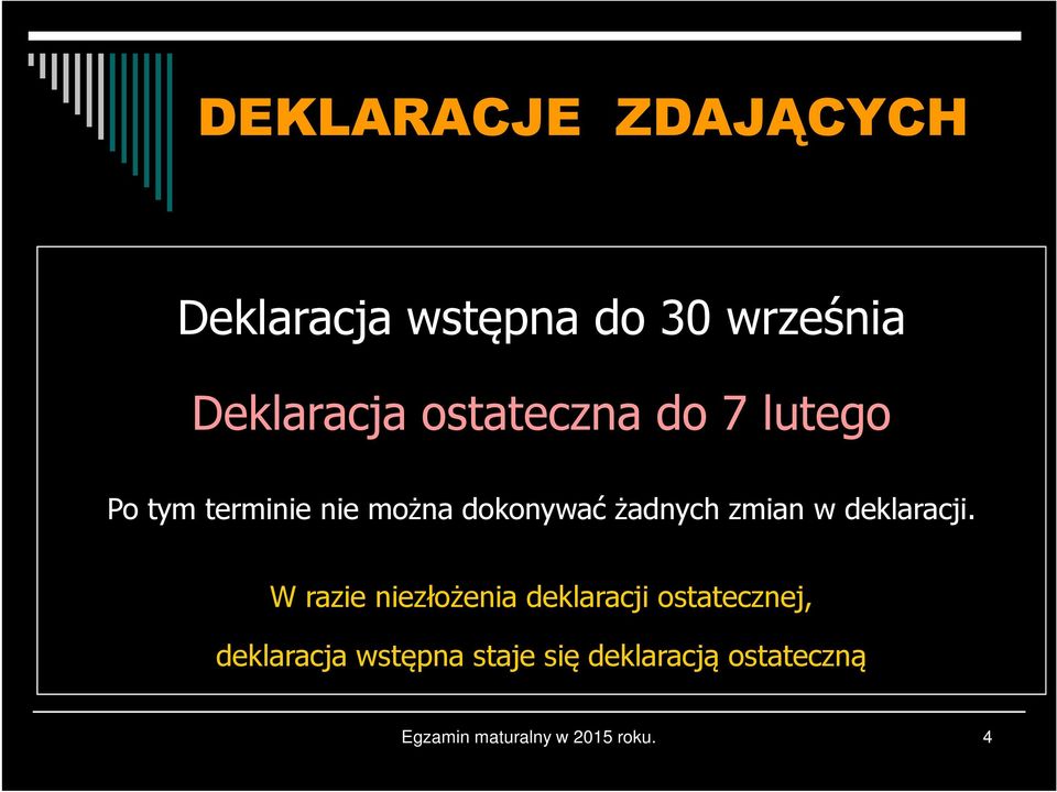 zmian w deklaracji.