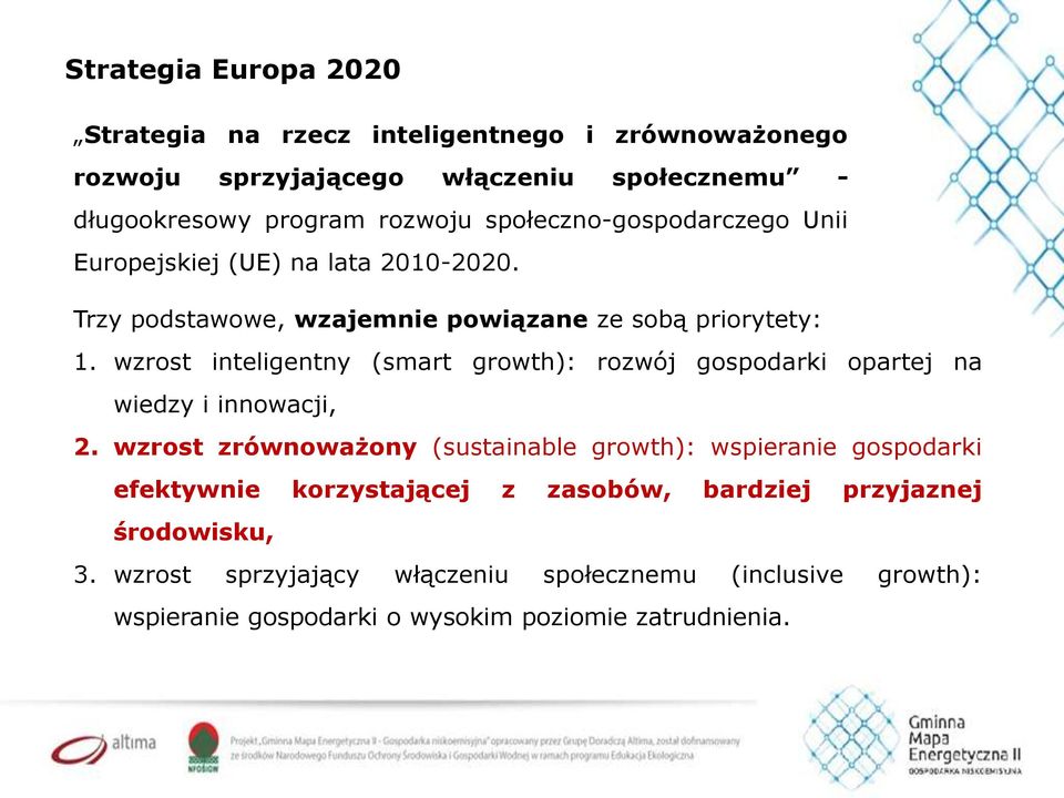 wzrost inteligentny (smart growth): rozwój gospodarki opartej na wiedzy i innowacji, 2.