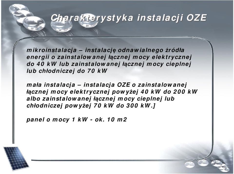 mała instalacja instalacja OZE o zainstalowanej łącznej mocy elektrycznej powyżej 40 kw do 200 kw albo