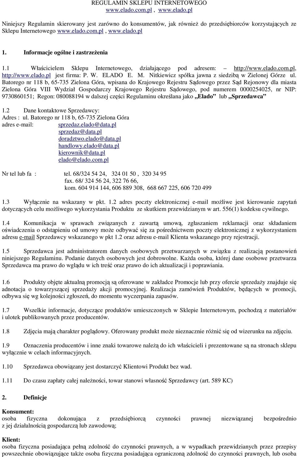 M. Nitkiewicz spółka jawna z siedzibą w Zielonej Górze ul.