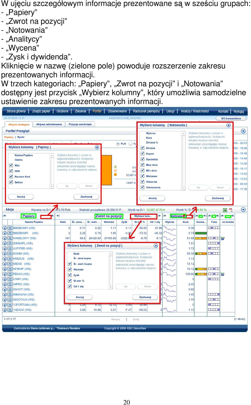 Kliknięcie w nazwę (zielone pole) powoduje rozszerzenie zakresu prezentowanych informacji.