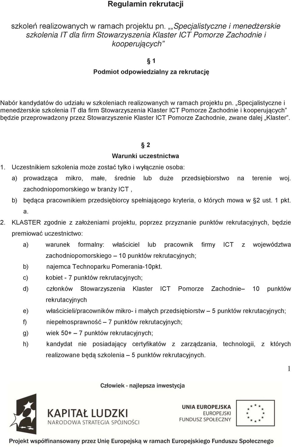 realizowanych w ramach projektu pn.