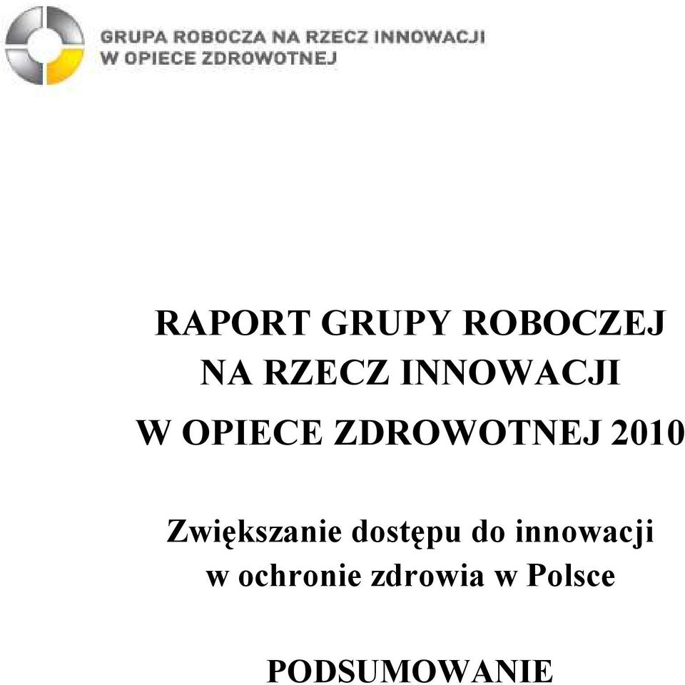 Zwiększanie dostępu do innowacji w