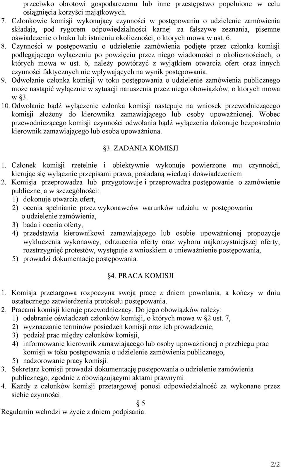 okoliczności, o których mowa w ust. 6. 8.